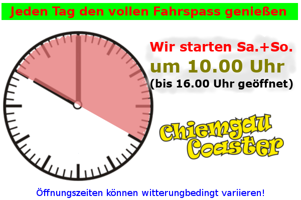 Der Chiemgau Coaster hat Samstag und Sonntag geöffnet.